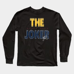 The JOKER - Jokic Long Sleeve T-Shirt